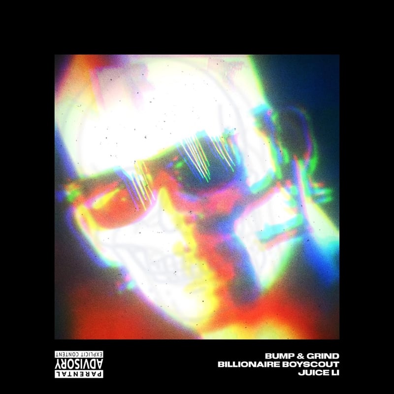 Juice Li & Billionaire Boyscout – Bump & Grind cover art