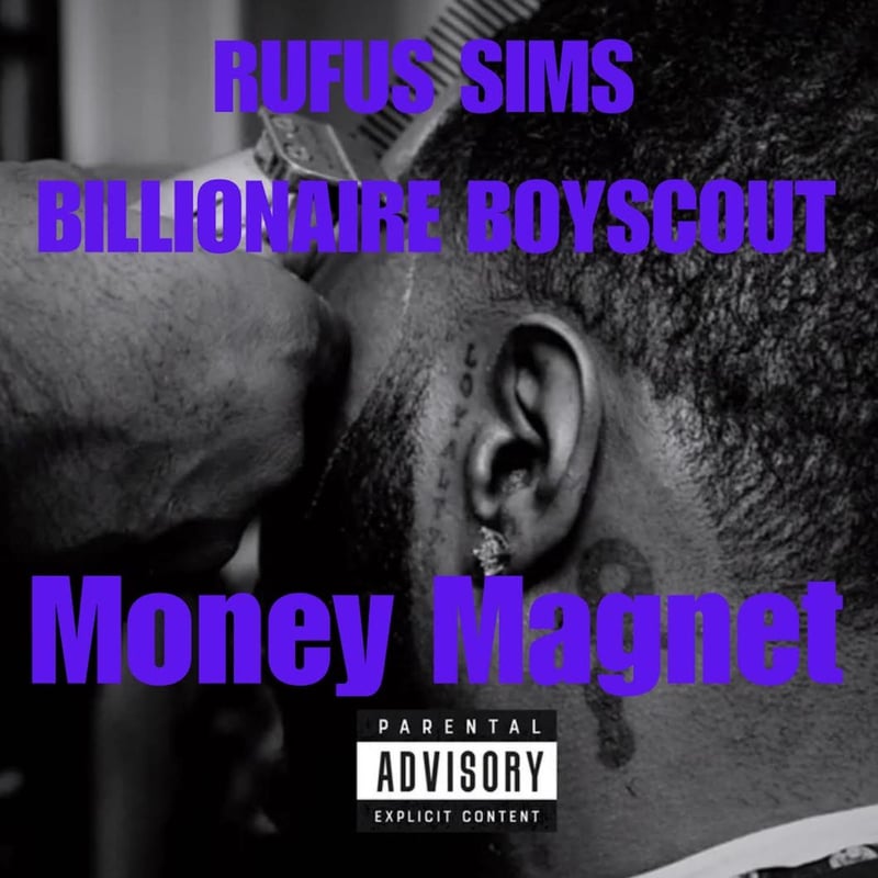 Rufus Sims & Billionaire Boyscout – Money Magnet cover art