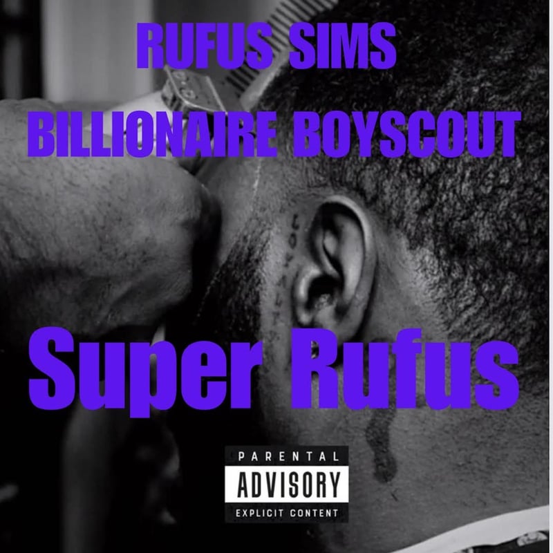 Rufus Sims & Billionaire Boyscout – Super Rufus cover art