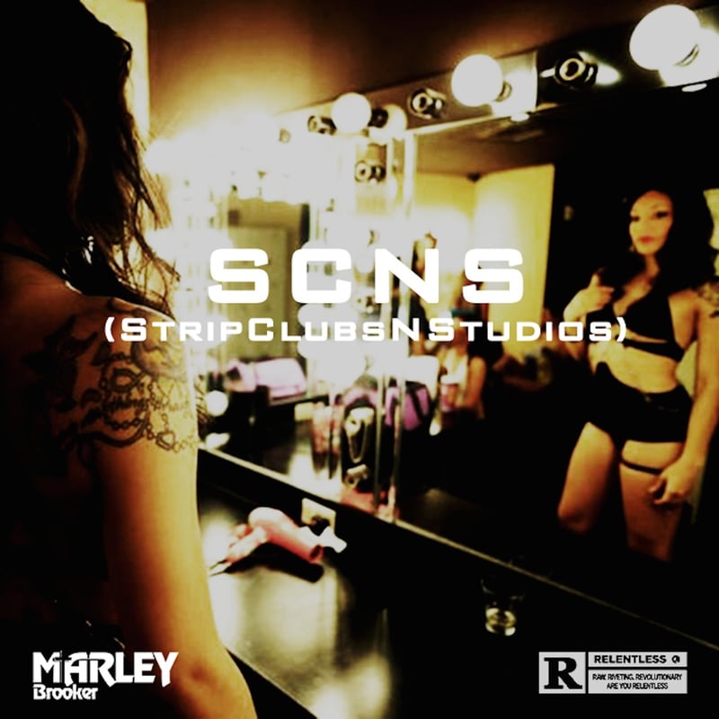 Marley Brooker & Fresh Kid Blaze – SCNS (StripClubsNStudios) cover art