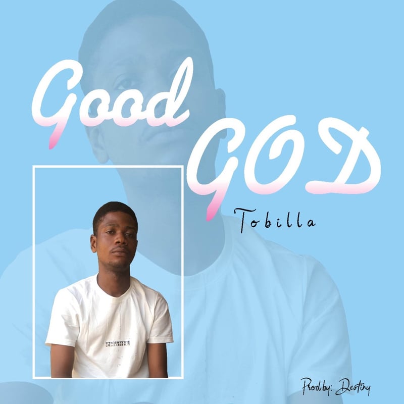 Tobilla – Good God cover art