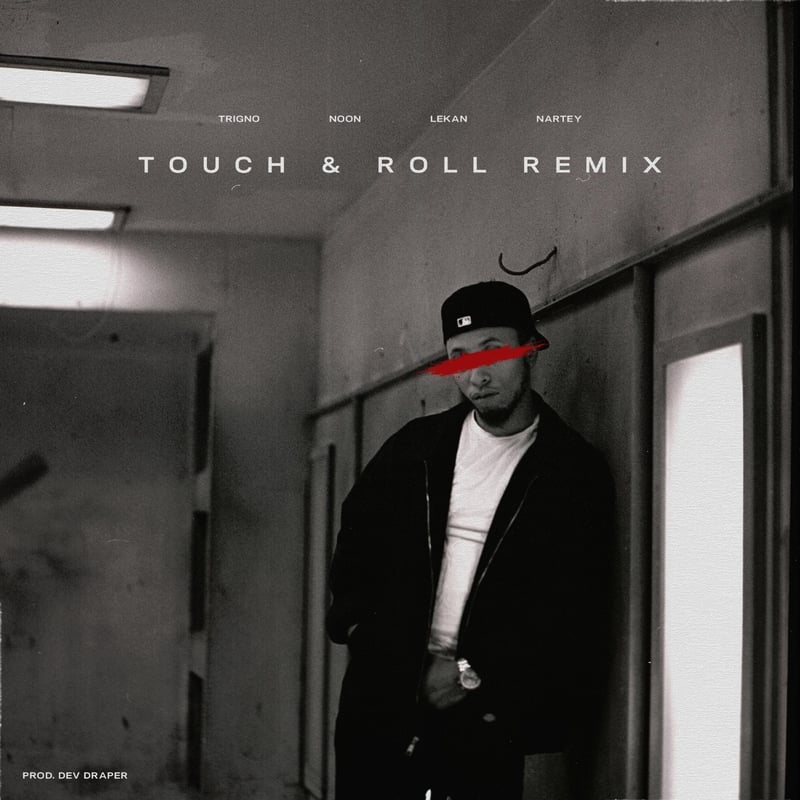 TrigNO – Touch and Roll (feat. Lekan, Noon & Nartey) [Remix] [Remix] cover art